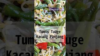 Tumis Tauge Kacang Panjang,, SIMPLE BANGET MASAKNYA !!! ✅✅  #shorts #shortsvideo