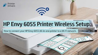 HP Envy 6055 wireless setup | How to Connect your HP Envy 6055 to a Wi-Fi network