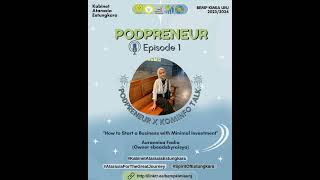 PodPreneur II Eps 1 BEMP KIMIA UNJ