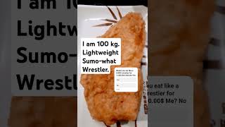 Parody : What sumo wrestlers eat