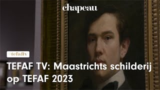 TEFAF TV: Maastrichts schilderij op TEFAF 2023