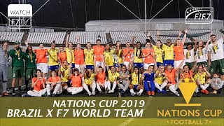 Brazil vs  World - Nations Cup 2019