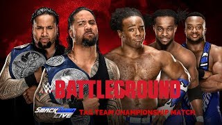 WWE Battleground 2017: The Usos vs. The New Day