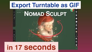 Export Turntable as GIF | 17 seconds | Nomad Sculpt