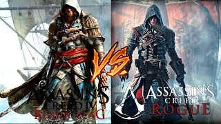 Assassin's Creed IV Black Flag VS Assassin's Creed Rouge