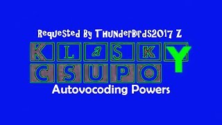 (REQUESTED) Klasky Csupo in Autovocoding Powers