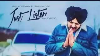 Just Listen | Official Music Video | Sidhu Moose Wala ft. Sunny Malton | BYG BYRD |