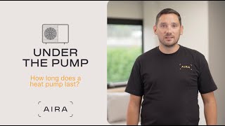 Under the Pump #11 - How long does a heat pump last?