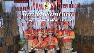 Tari Nusantara, Malam Puncak HUT RI Ke-78 "Sanggar Tari Bali Laksmi Dewi"