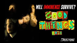 Will IMMINENCE Survive Good Things Festival? (INTERVIEW)