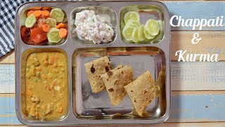 Chappati & Kurma Recipe | Roti | Breakfast Combo | Kanch's Cooking