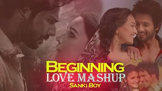 Beginning Love Mashup 2024 | Sanki Boy | Bollywood Lofi | Arijit Singh | Kalank | Bollywood Love