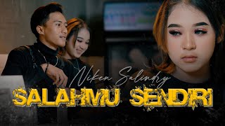 Versi Klip Cerita - Niken Salindry - SALAHMU SENDIRI (Official Music Video ANEKA SAFARI)