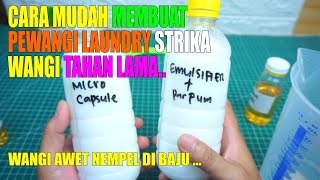 CARA MEMBUAT PEWANGI LAUNDRY STRIKA PARFUM LAUNDRY WANGI AWET TAHAN LAMA - TUTORIAL SB PEMULA