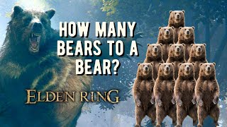 HOW BIG ARE THE LARGEST BEARS IN THE GAME? - Elden Ring