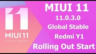 Redmi Y1/Y1 Lite  MIUI 11.0.3.0 Global Stable Update Rolling Out Start | Download Links