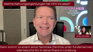 Welche Nahrungsergänzungen bei HPV Viruslast? - Frag doch mal den Prof.