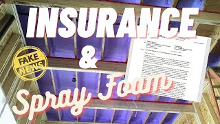 Fake News Series | 8 | Insurance & Spray Foam Insulation