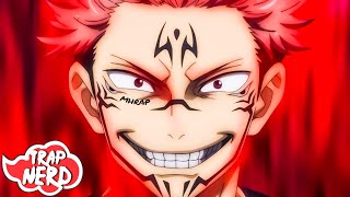 Vibe Sukuna 😈 (Jujutsu Kaisen) O Rei da Maldição | Trap NERD | MHRAP