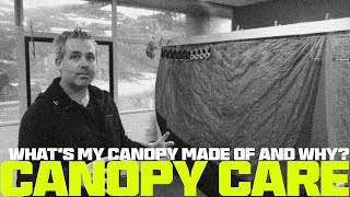 Canopy Care | What’s My Canopy Made Of And Why?