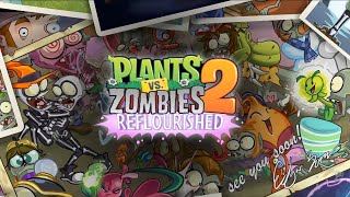 Plants Vs Zombies 2 Reflourished Holdiay Mashup OST Victory I Reward I the Zombies ate your brain