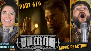 VIKRAM Movie Reaction Part 6/6 | Kamal Haasan | Vijay Sethupathi | Fahadh Faasil | Lokesh Kanagaraj