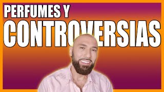 💥PERFUMES Y CONTROVERSIAS💥