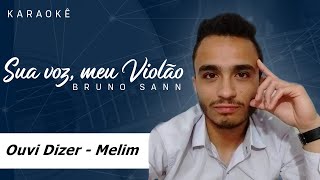 Ouvi Dizer - Melim. Karaokê Violão #suavozmeuviolao