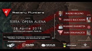 "TERRA: OPERA ALIENA- II Edizione" 28.04.2018 - Ass.Cult. MISTERY HUNTERS - Rende (Cs)