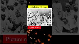 India before 100 years(2)