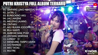 SIMPANG LIMO NINGGAL JANJI || PUTRI KRISTYA FULL ALBUM TERBARU 2022