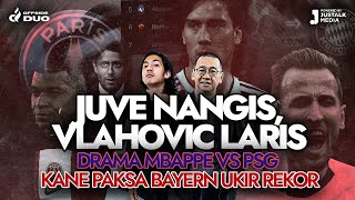 OFFSIDE DUO #73 : JUVE NANGIS, VLAHOVIC LARIS, DRAMA MBAPPE VS PSG, KANE PAKSA BAYERN UKIR REKOR?