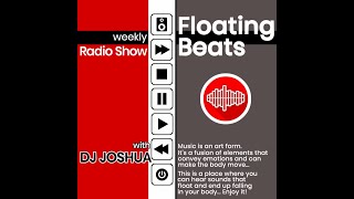 Floating Beats Radio Show 624 mixed by DJ Joshua