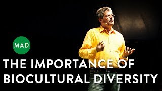 The Importance of Biocultural Diversity | Andrea Pieroni