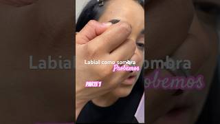 Parte 1 | Labial como sombra?#makeup #maquillajedeojos#hackdemaquillaje #makeuptutorial