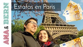 5 ESTAFAS comunes en Paris/ Ana y Bern