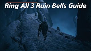 ELDEN RING Ring All 3 Ruin Bells Guide