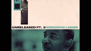 Kendrick Lamar - I Know (Ft. Jay Rock & Ab Soul)