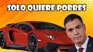 Pedro Sanchez NO quiere lamborghinis.