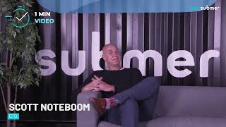 Our Team, Our People: Meeting Scott Noteboom | Meet Submer's Team | Submer