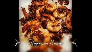 Hawaiian Prawns || Burnt Garlic Prawn Recipe