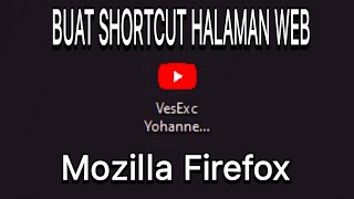 Cara buat ShortCut halaman Web Mozila Firefox