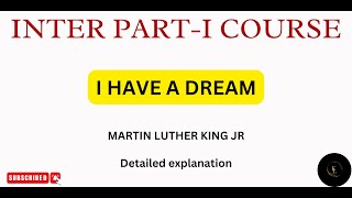 I have a Dream || Martin Luther King Jr. || Intermediate Part -1 Course || Easy explanation