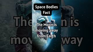 The Moon is Drifting Away #shorts  #space #facts #curiousfacts  #nasa