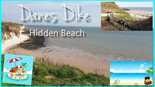 Hidden Beach| Beautiful Beach in East Yorkshire | Danes Dike| Summer Fun!