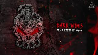 DRS x R3T3P ft Madsin - Dark vibes