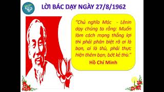 LỜI BÁC HỒ DẠY NGÀY 27/8/1962