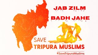 #savetripuramuslims || Tripura WhatsApp Status || Tripura Emotional Video