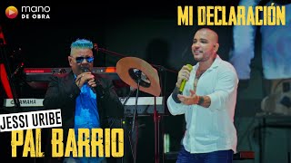 Jessi Uribe & @JMartinezCumbia - Mi Declaración (En vivo)