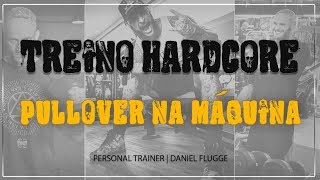 TREINO HARDCORE - Pullover na Máquina - Dicas de Treino G7 Nutrição Esportiva